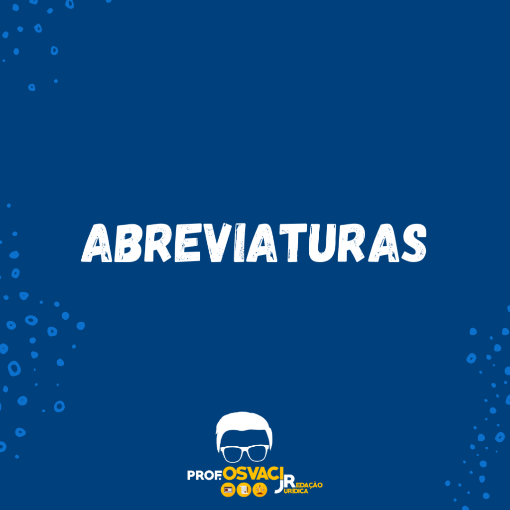 Abreviaturas e abreviação no texto jurídico - Redação Jurídica