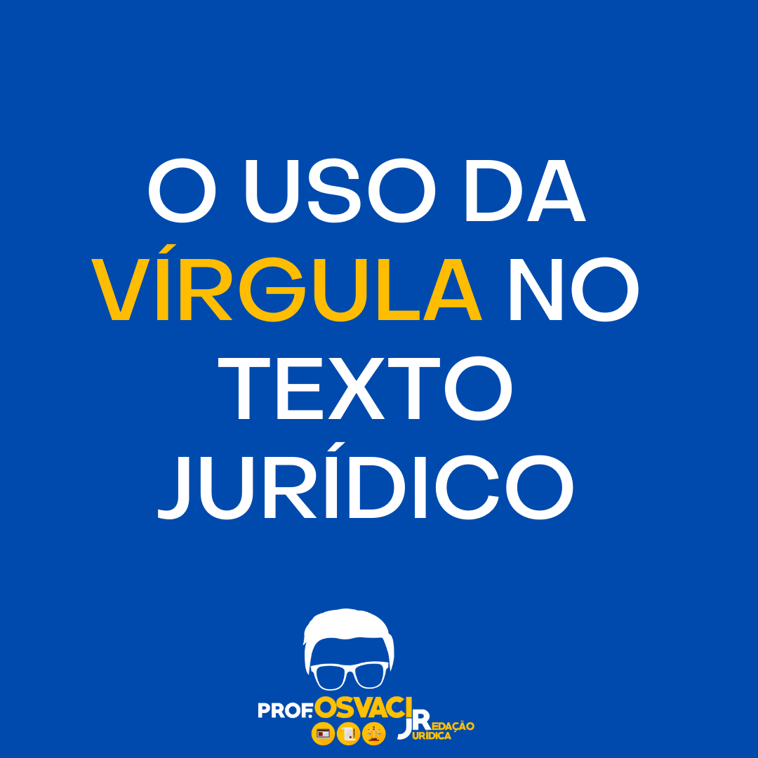 O uso da vírgula no texto jurídico
