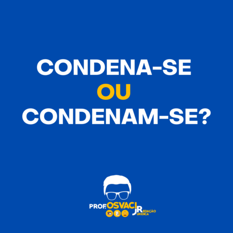 “Condena-se os autores a pagar a multa prevista” ou “condenam-se os autores a pagar a multa prevista. Você já vai saber