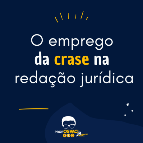 o emprego da crase na redação jurídica
