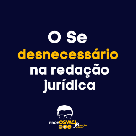 se desnecessário redação jurídica
