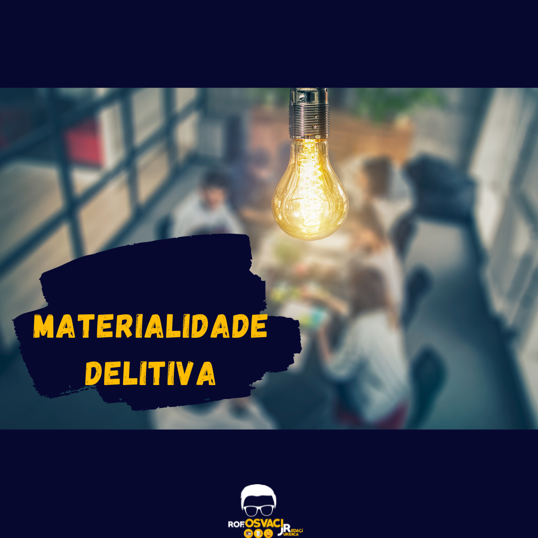 Você sabe o que é materialidade delitiva na redação jurídica? É o que abordaremos no artigo de hoje do blog