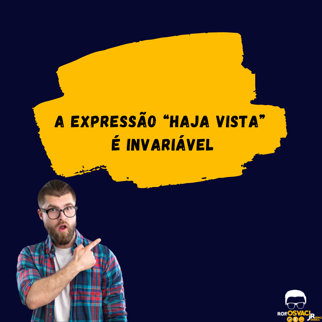 Você sabe como e onde utilizar a expressão haja vista em sua redação jurídica? É o que iremos explicar no artigo de hoje