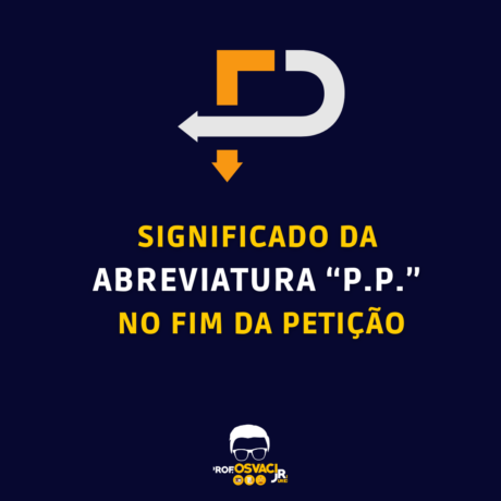 É uma coisa que vocês nunca devem fazer sem saber o significado da abreviatura pp. Esse “p.p.” significa “por procuração”.