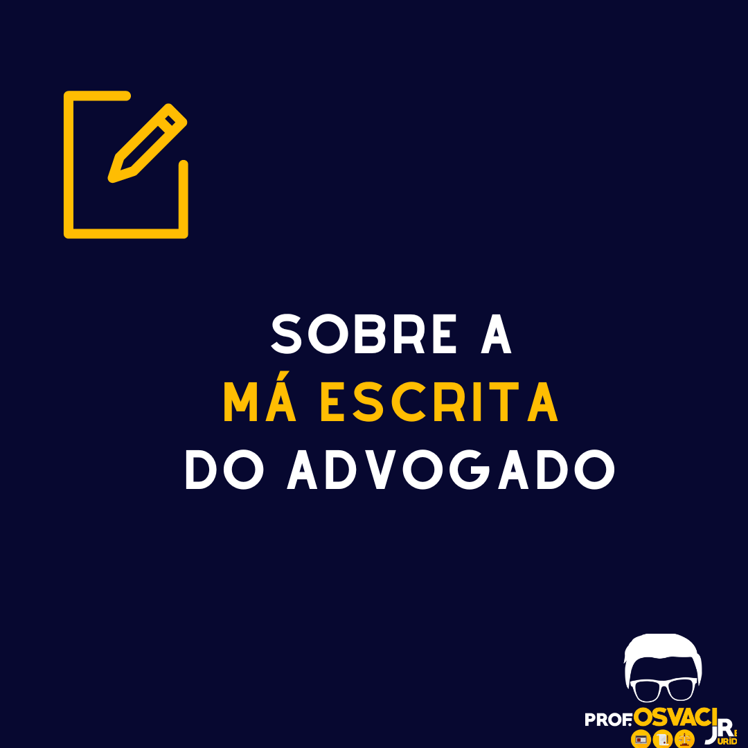 A maioria dos advogados, por incrível que pareça, escreve mal. E isso para mim é um paradoxo. O advogado vive da escrita; a escrita é a vida, a profissão dele.