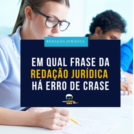 Faça o teste. Leia este post e descubra em qual frase jurídica há erro de crase. Hoje vou explicar um teste sobre o emprego da crase que fiz nas redes sociais.