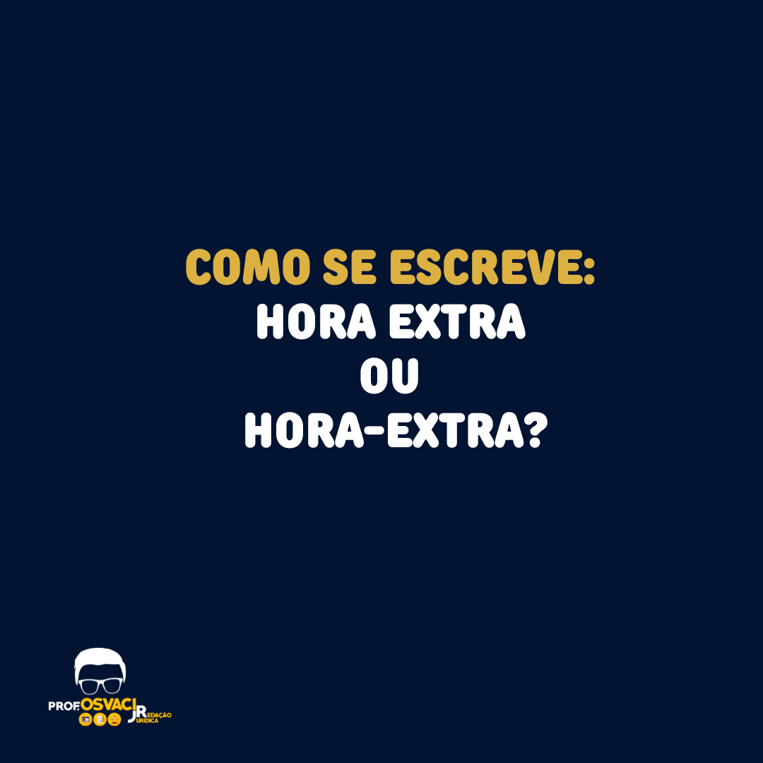 Como já falei aqui, com o novo acordo ortográfico saber usar o hífen se tornou tarefa das mais difíceis. hora-extra ou hora extra?
