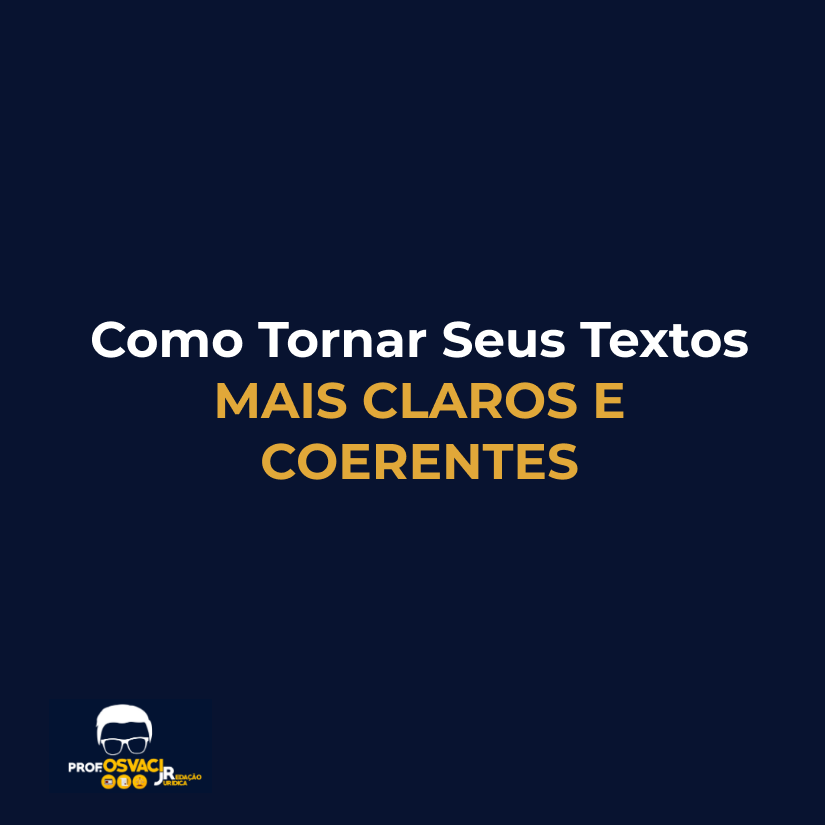 como tornar seus textos mais claros e coerentes