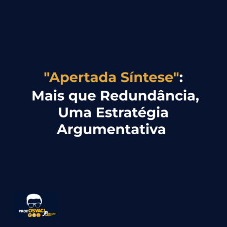 apertada sintese mais de redundancia uma estrategia argumentativa