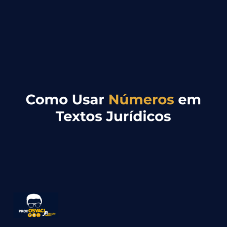 como usar numeros em textos juridicos