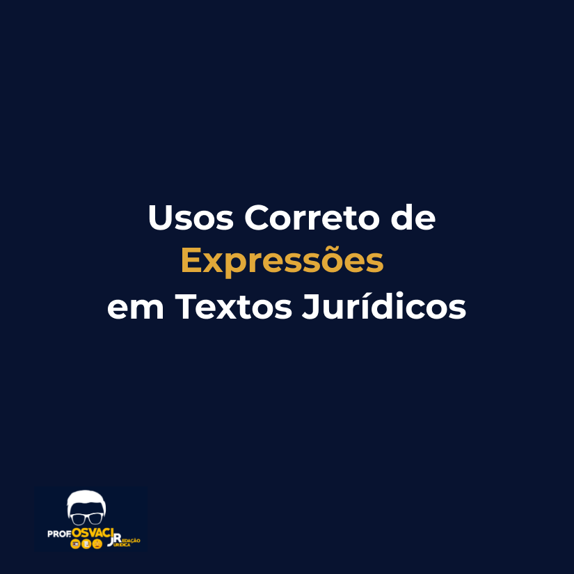 usos correto de expressoes em textos juridicos
