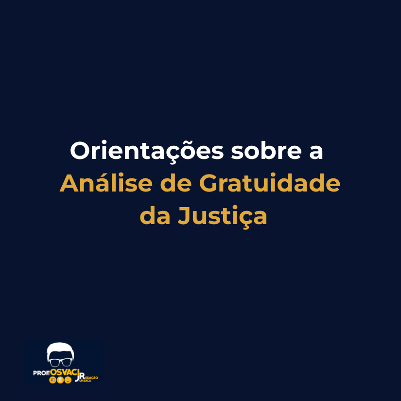 Orientações sobre a Análise de Gratuidade da Justiça