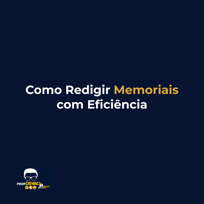 Como Redigir Memoriais com Eficiência